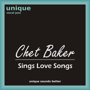 Chet Baker Sings Love Songs