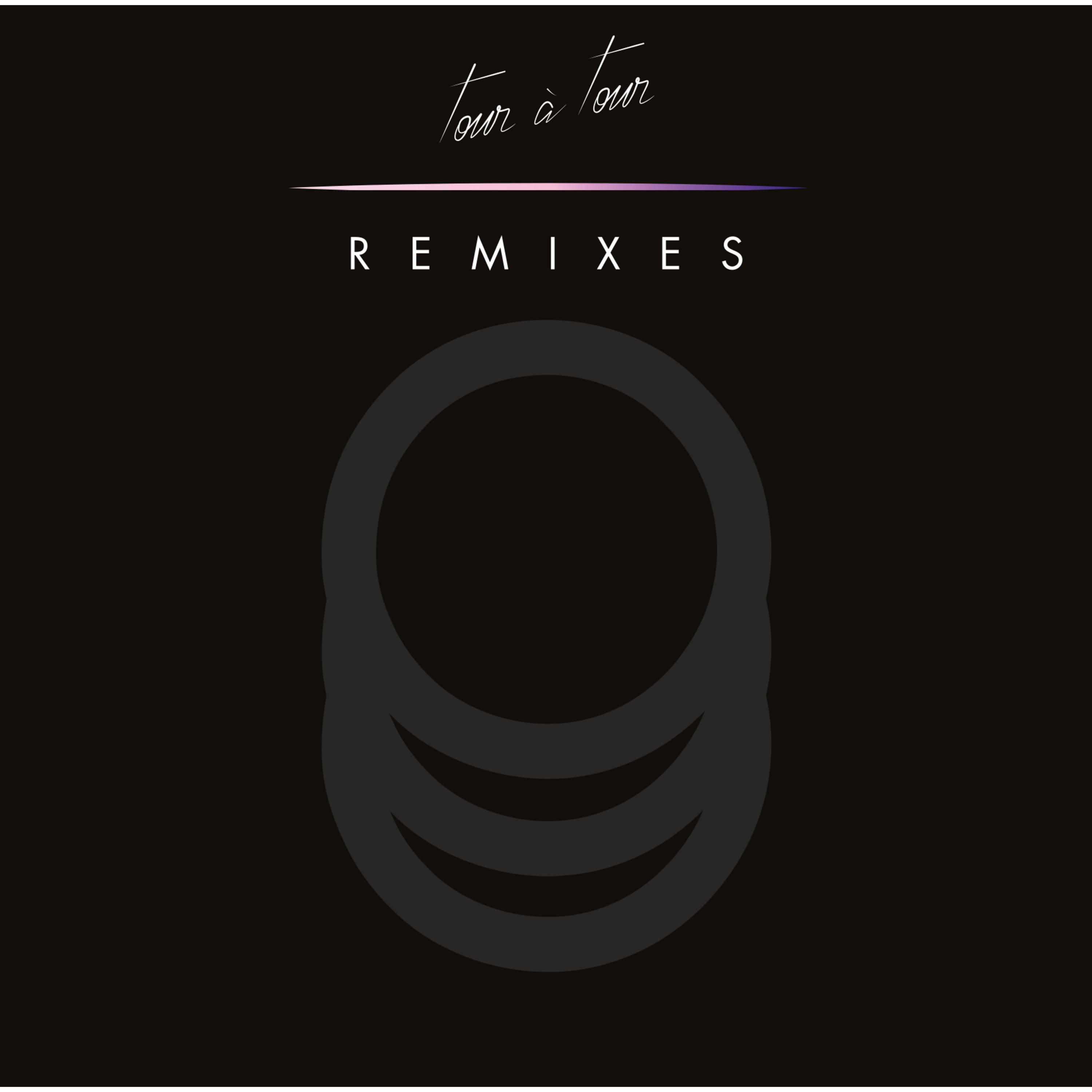 Tour à Tour The Remixes (EP2)