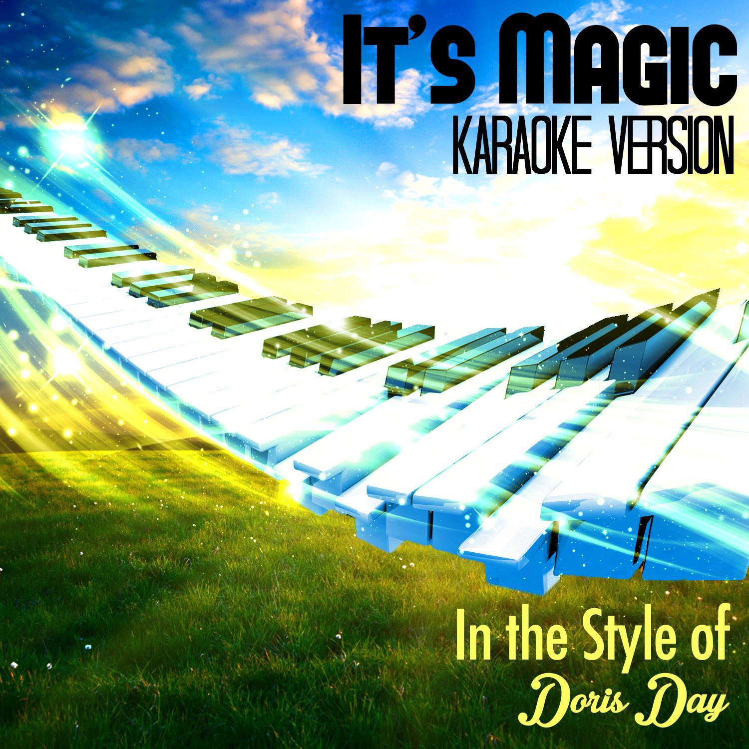 It's Magic (In the Style of Doris Day) [Karaoke Version] - Single专辑