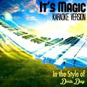 It's Magic (In the Style of Doris Day) [Karaoke Version] - Single专辑