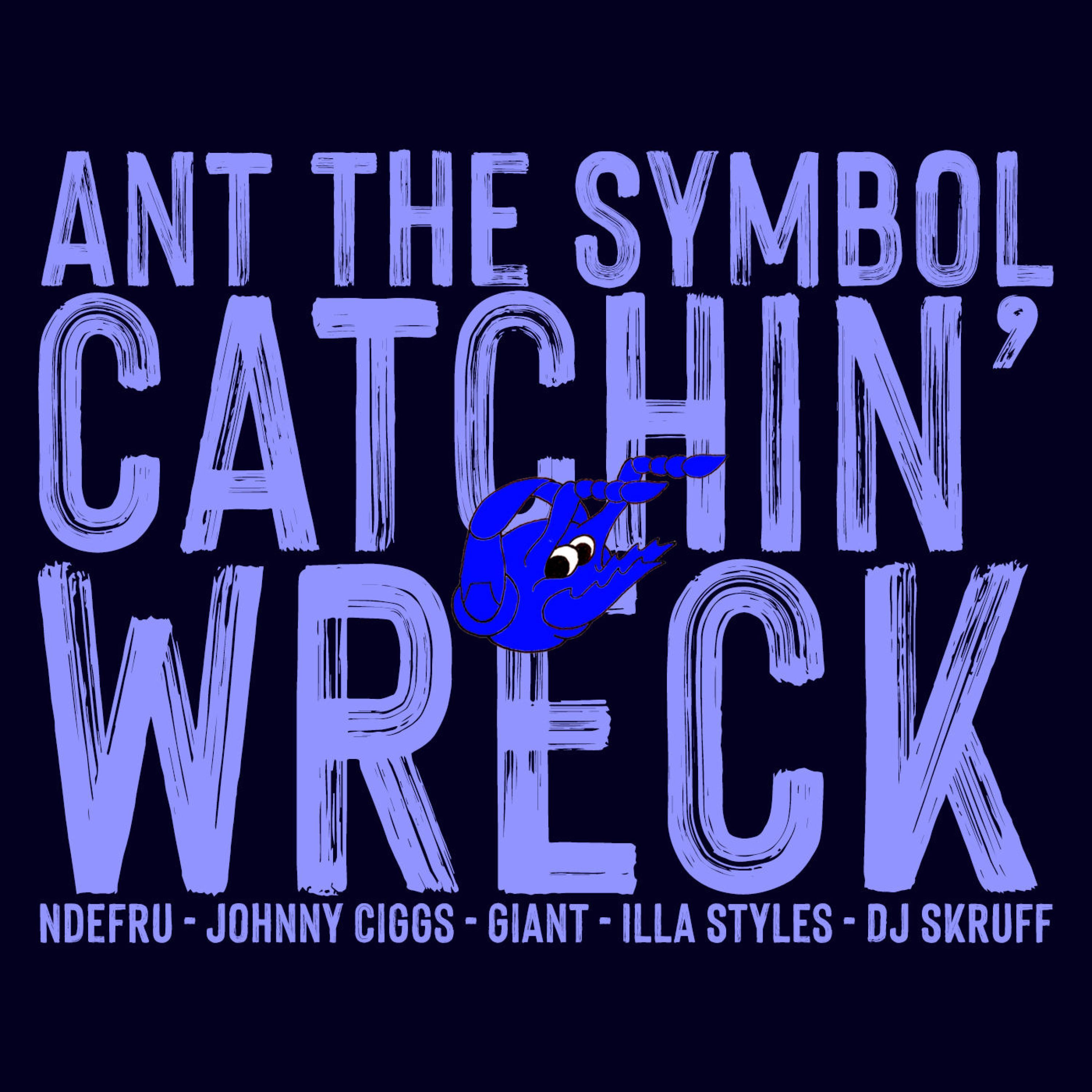 Catchin' Wreck