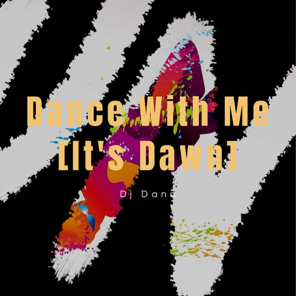 Dance With Me [It's Dawn]专辑