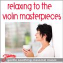 Relaxing to the Violin Masterpieces