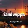 Alamgir Khan - Sandwippa