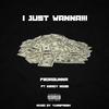 YungFresh - I Just Wanna!!!