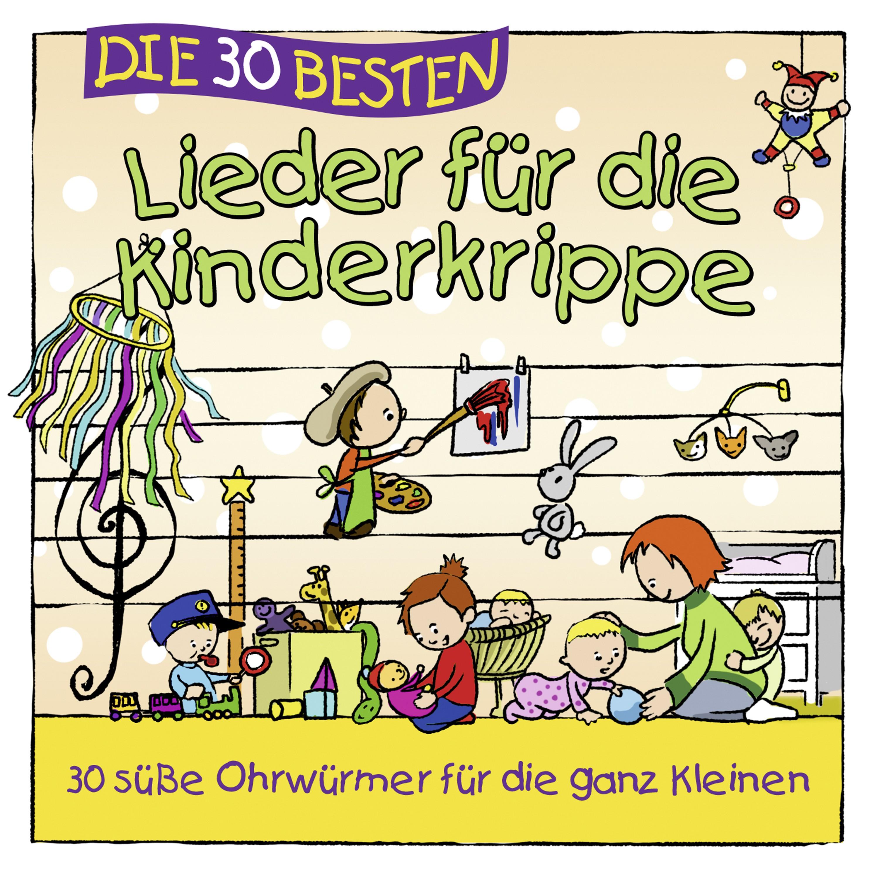 Die 30 besten Lieder für die Kinderkrippe (30 süße Ohrwürmer für die ganz Kleinen)