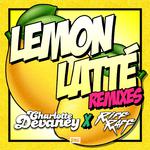 Lemon Latte (Remixes)专辑