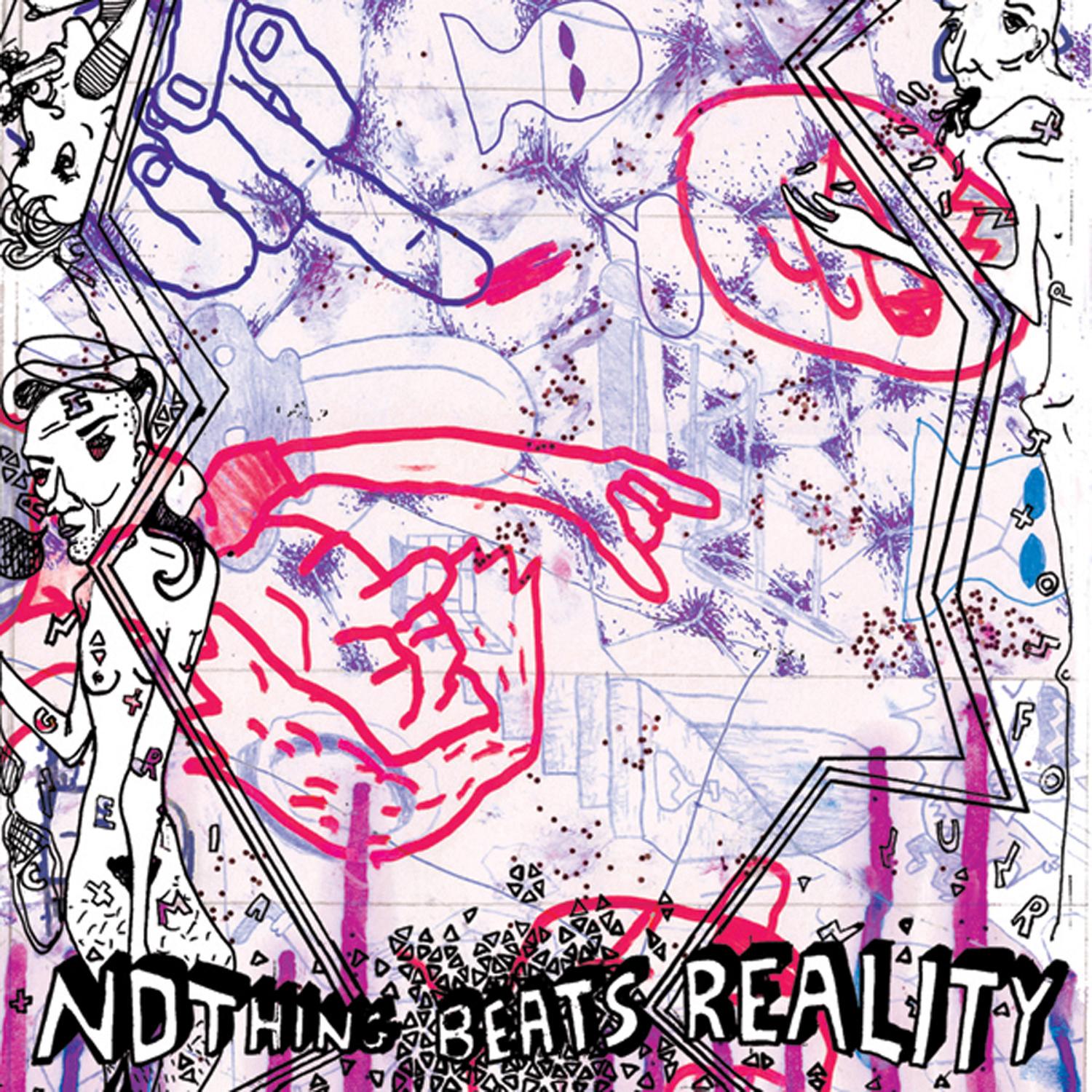 Nothing Beats Reality