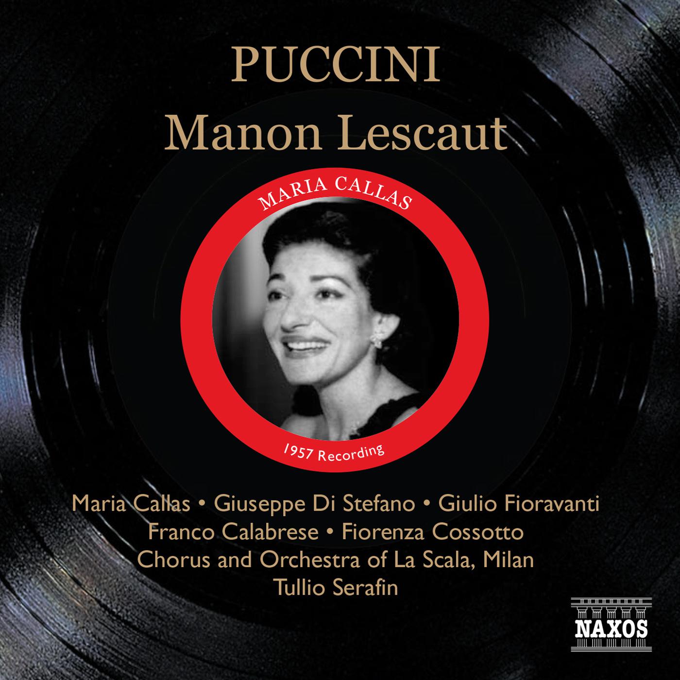 PUCCINI, G.: Manon Lescaut [Opera] (Callas, Di Stefano, La Scala, Serafin) (1957)专辑