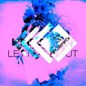 Let It All Out (L3V3LS Remix)专辑