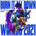 不可阻挡 (Burn It All Down) Michael Qi Remix