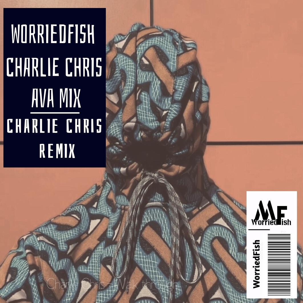 CHARLIE CHRIS REMIX