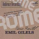 Audience Recording: Emil Gilels Recital, Rome 1969 (Live)专辑