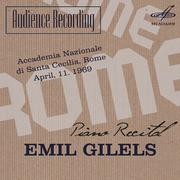 Audience Recording: Emil Gilels Recital, Rome 1969 (Live)