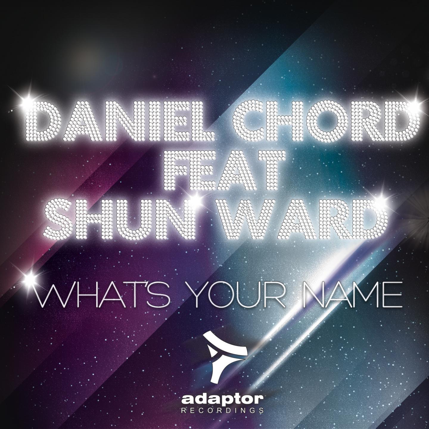 Daniel Chord - What's Your Name (Jack & Joy 8 Hours Mix)