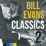 Bill Evans, Classics Vol. 2专辑