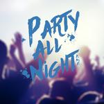 Party all night专辑