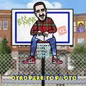 Otro Perrito Piloto专辑