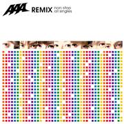 AAA REMIX ~non-stop all singles~