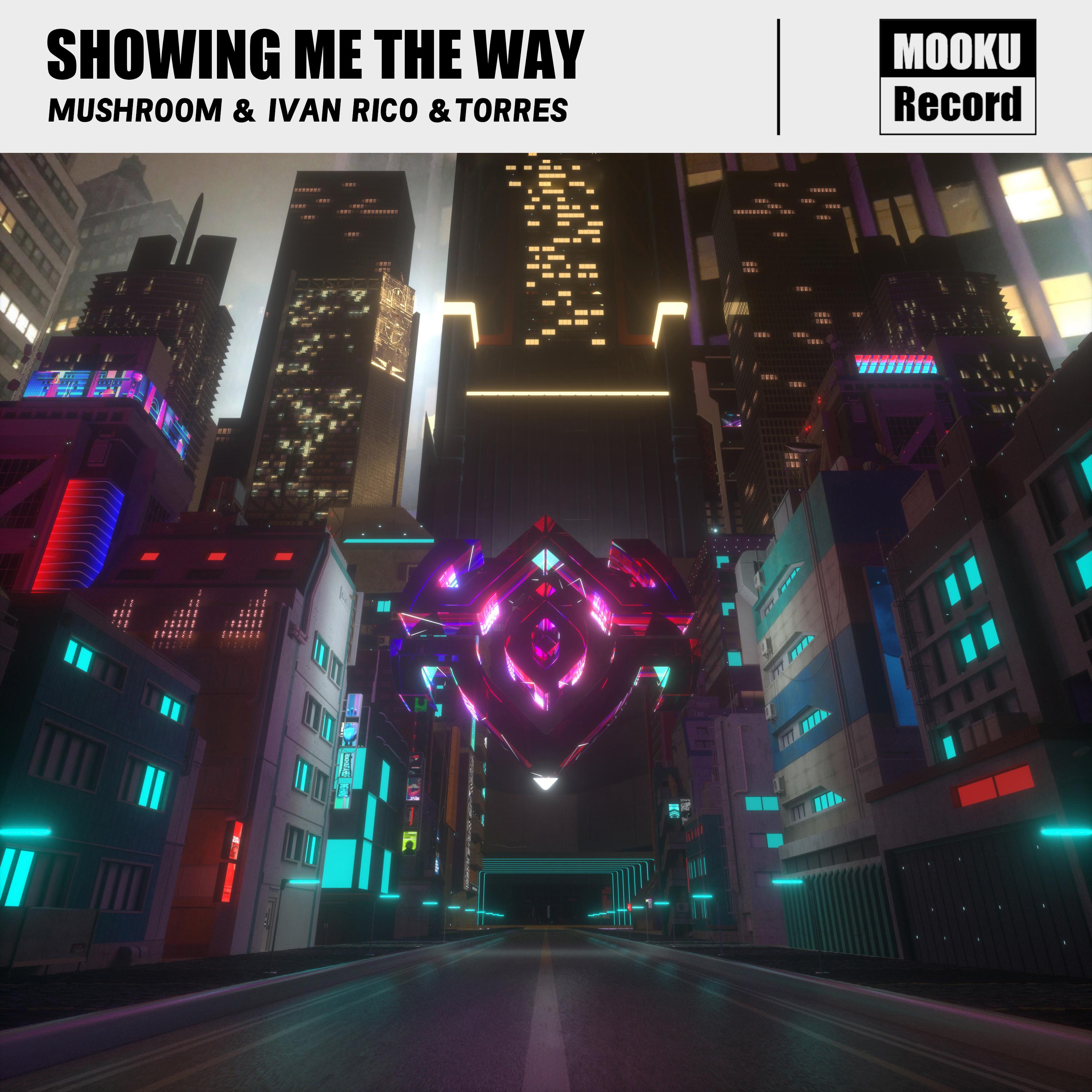 Showing Me The Way