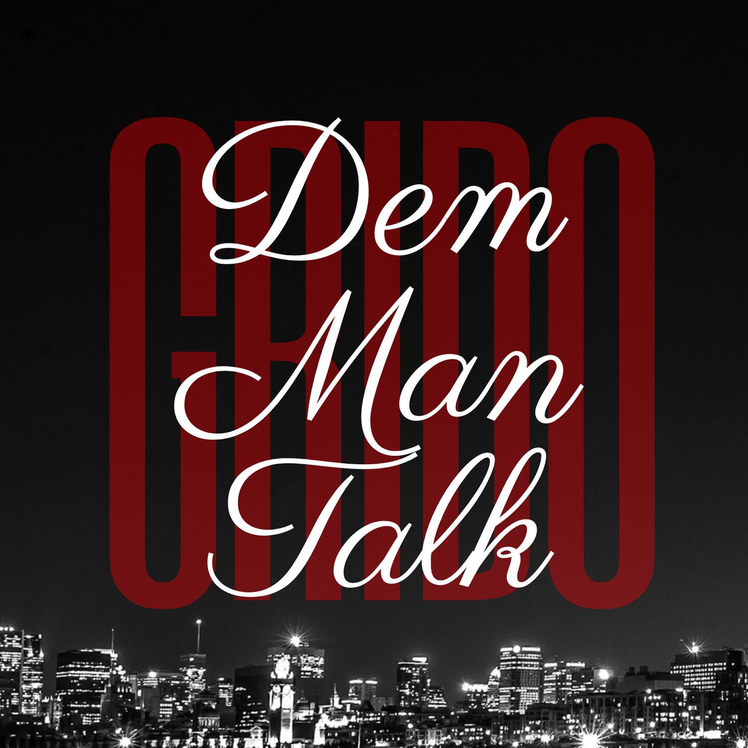 Dem Man Talk