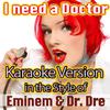 Karaoke Top Hit Crew - I Need a Doctor