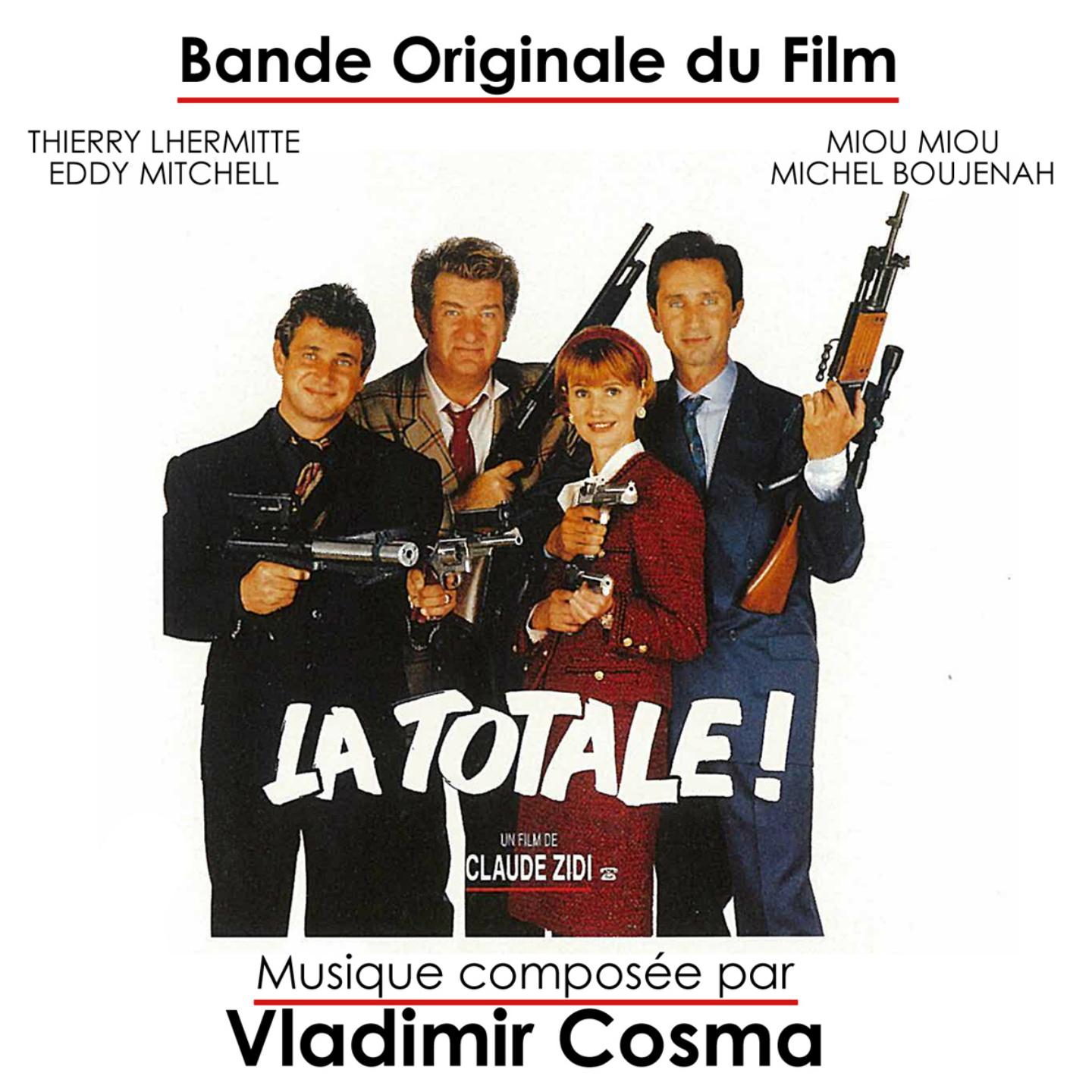 La totale ! (Bande originale du film de Claude Zidi)