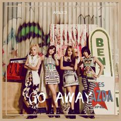 Go away（AFOLOCO / DJ Hans / DJ Aries remix）