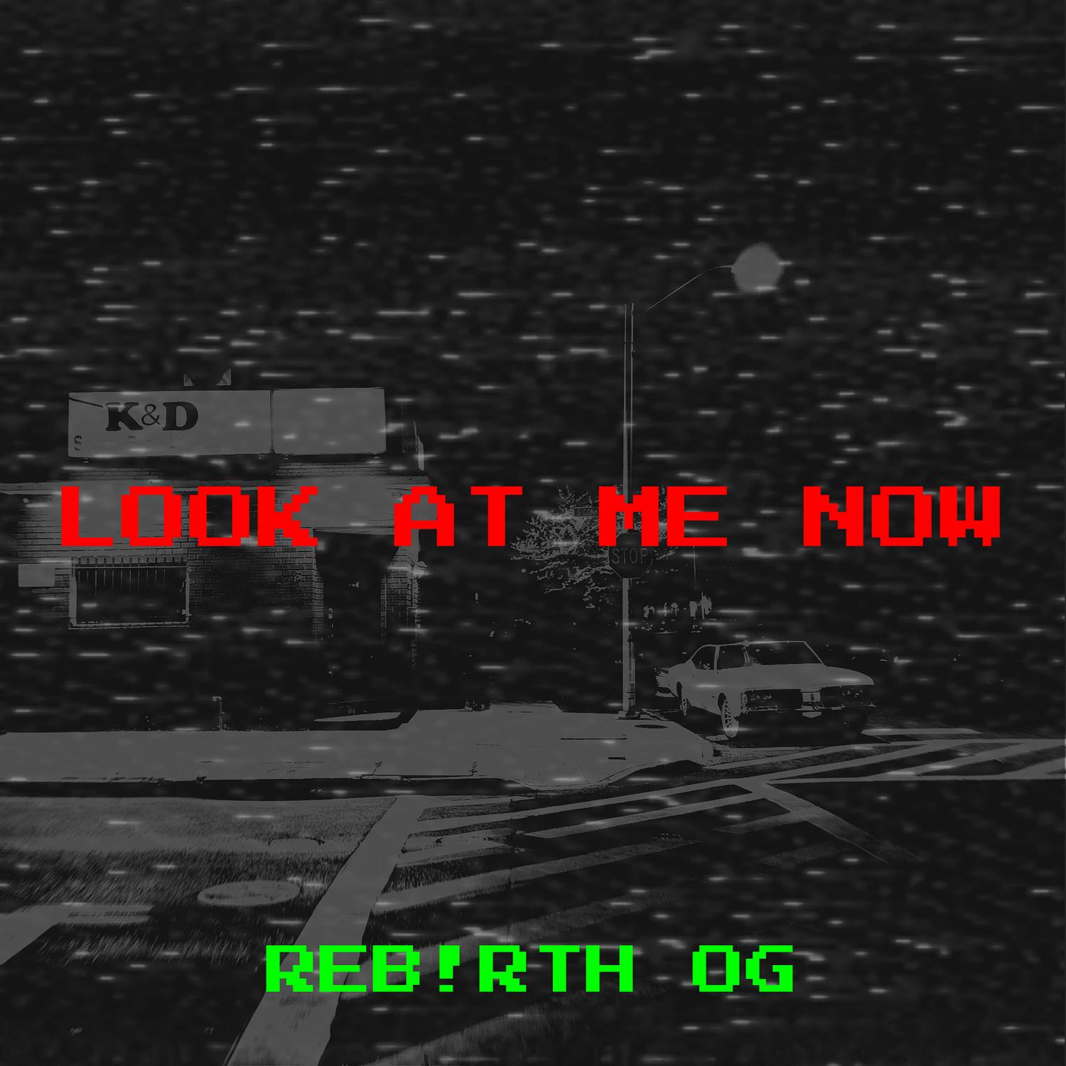 Look at Me Now