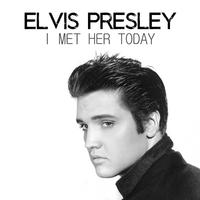 I Met Her Today - Elvis Presley (karaoke)
