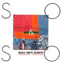 So & So: Mukai Meets Gilberto专辑