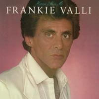 You re Ready Now - Frankie Valli