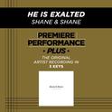 Premiere Performance Plus: He Is Exalted专辑