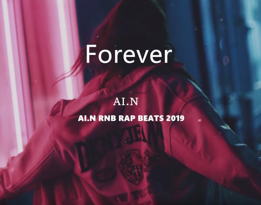 Forever（Prod by AI.N)专辑