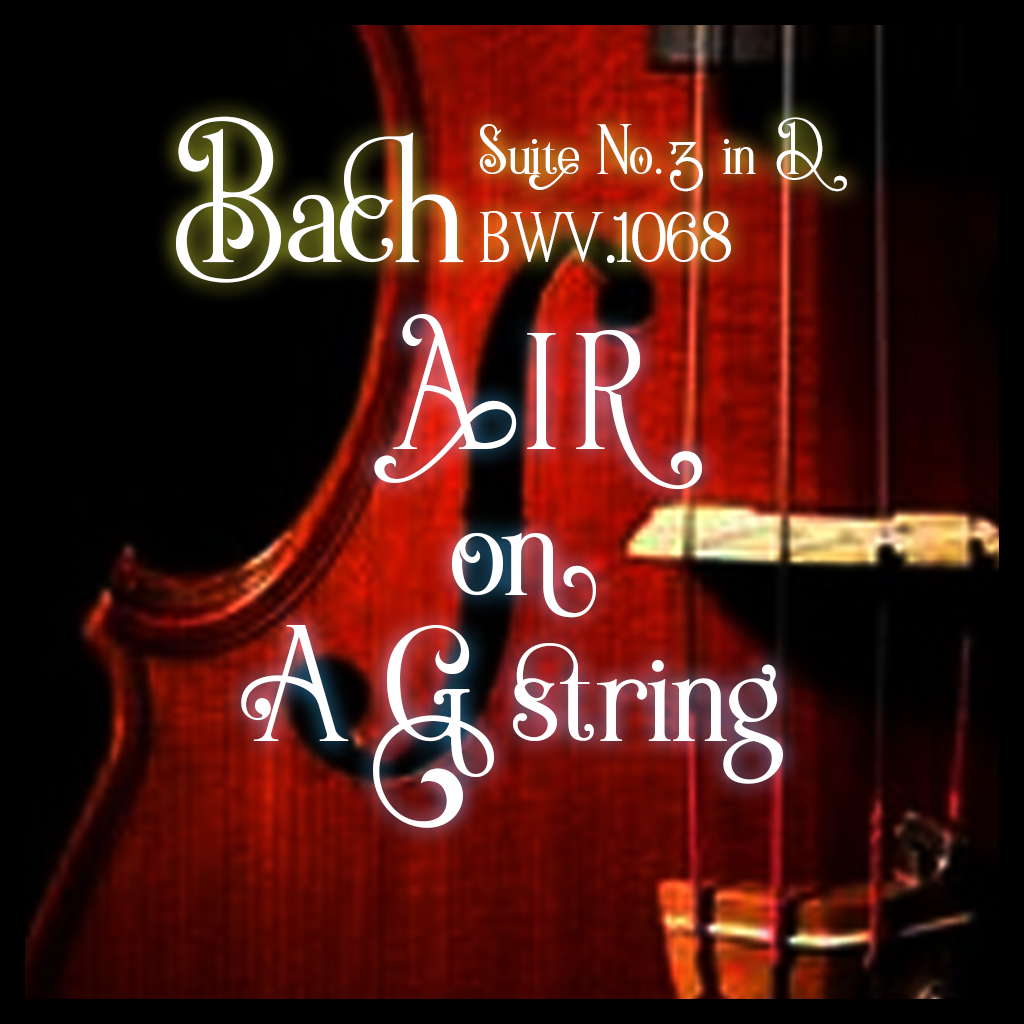 Orchestral Suite No.3 in D major BWV.1068: II. Air on the G String
