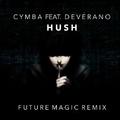 Hush (FUTURE MAGIC Remix)