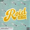 Michael da Vinci - Roid Rage (feat. Ogthagawd)