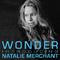 Wonder: Introducing Natalie Merchant专辑
