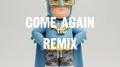 come again (Watman Beginz SURF Music Remix)专辑