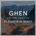 GHEN (cloudfield Remix)