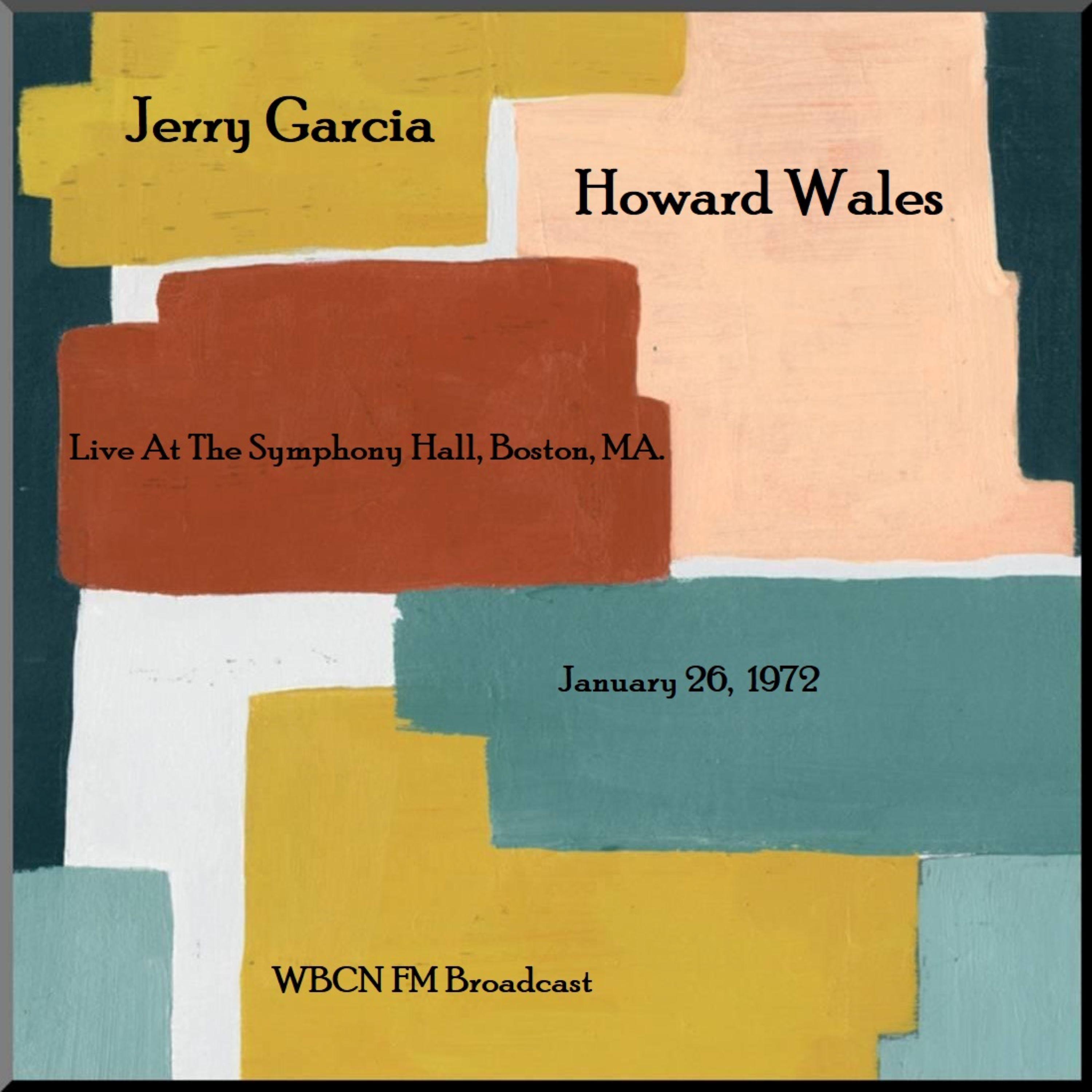 Live At The Symphony Hall, Boston, MA. January 26th 1972, WBCN-FM Broadcast (Remastered)