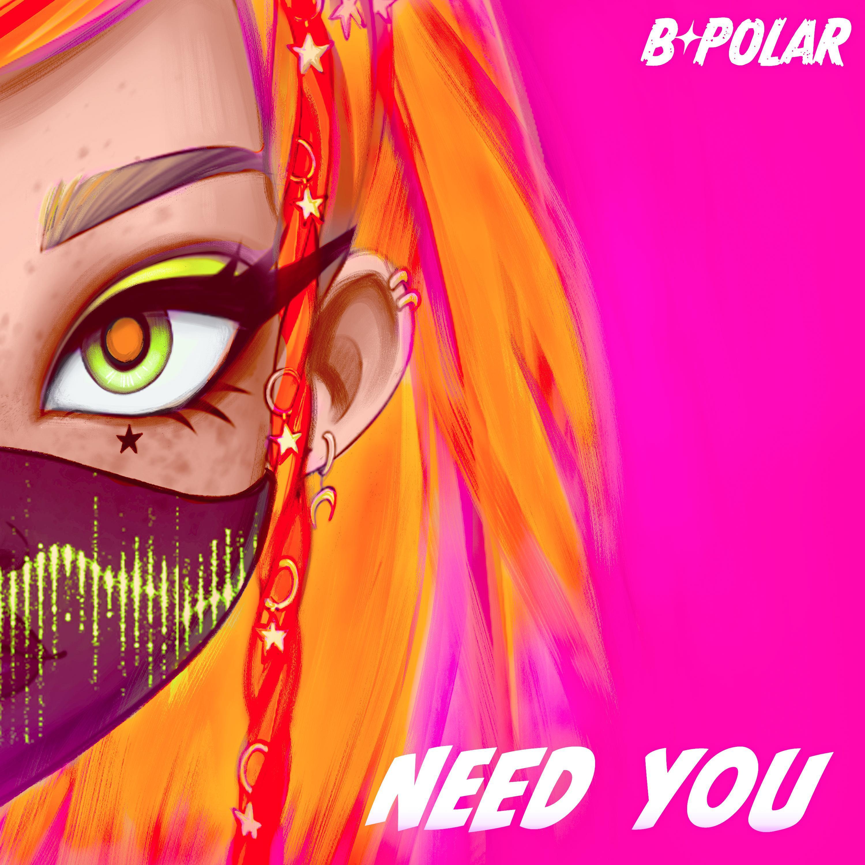 Need You
