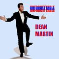 Unforgettable Dean Martin