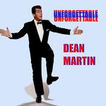 Unforgettable Dean Martin专辑