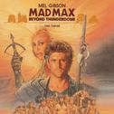 Mad Max Beyond Thunderdome (Original Motion Picture Score)专辑
