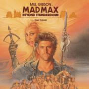 Mad Max Beyond Thunderdome (Original Motion Picture Score)