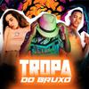 Brisa081 - Tropa do Bruxo