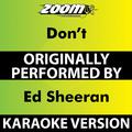 Don't (Karaoke Version) [Originally Performed By Ed Sheeran]