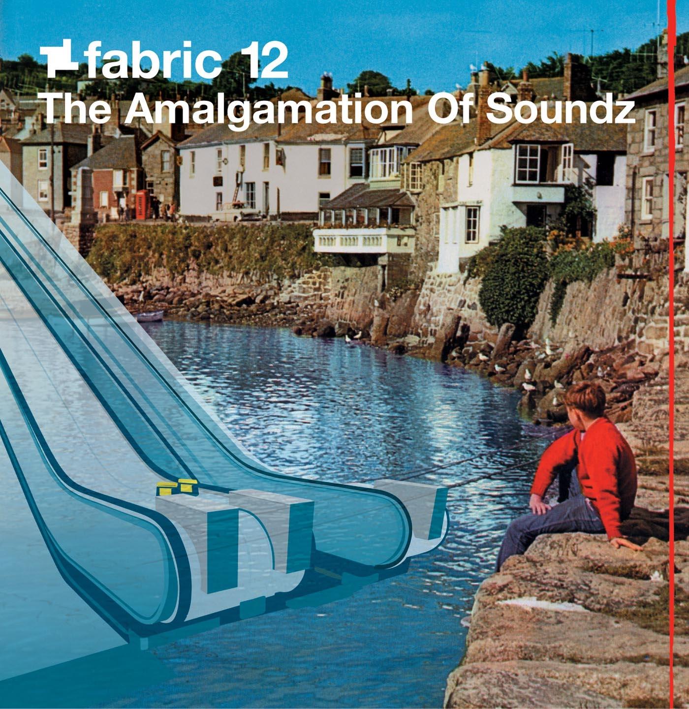 fabric 12: The Amalgamation Of Soundz