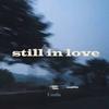 Still in love专辑